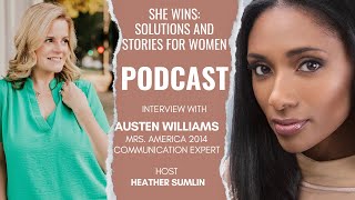 She Wins Interview with Austen Williams, Mrs. America 2014, Mother of 4, Fighting Human Trafficking