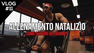 COME gestire gli *SGARRI* di NATALE?! + ALLENAMENTO natalizio | Vlog #11