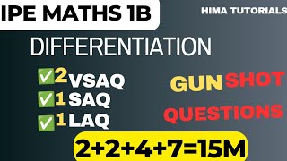 IPE MATHS 1B | DIFFERENTIATION |LAQ'S|SAQ'S|VSAQ'S|IPE MATHS|#IPE 2024|