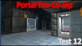 PORTAL 2   Portal Pro Co-Op - Test 12