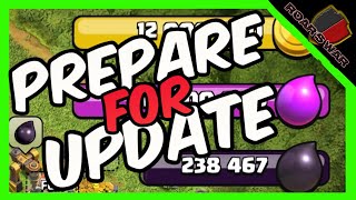 BEST Way to Prepare for the Update | Clash of Clans