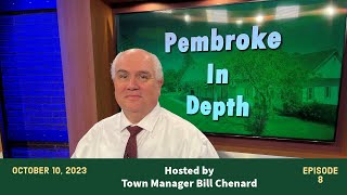 #Pembroke In Depth: October 2023: Town Meeting Preview