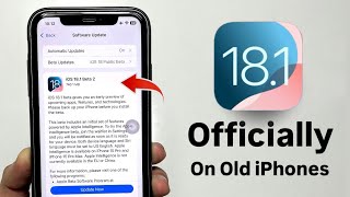 How to Install iOS 18.1 Official Update on Old iPhones