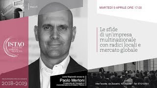 Paolo Merloni: Le sfide di un'impresa multinazionale con radici locali e mercato globale