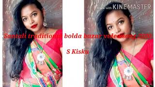 New Santali traditional superhit Udal bazar song 2020