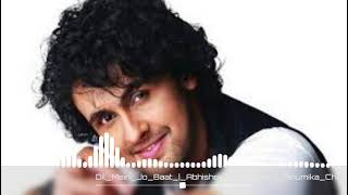 | Dil Mein Jo Bàat | Run | Sonu Nigam | Alka Yagnik |