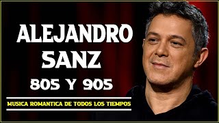 Alejandro Sanz Éxitos Inmortales I Canciones Románticas I Mix de Baladas #72