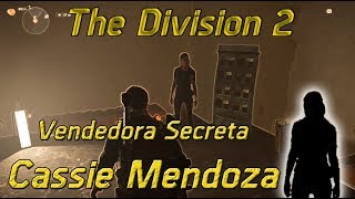 The Division 2 | Como desbloquear a la Vendedora Secreta, Cassie Mendoza