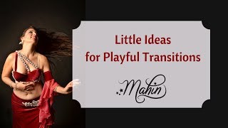 ⭐ Playful Transitions for Belly Dance Movements ⭐