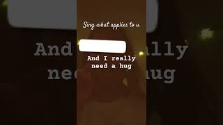 Sing what applies to u #viral #trend #idontknowwhattoputhere