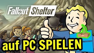 🎮 Wie man [ Fallout Shelter ] auf dem PC spielt ▶ DOWNLOAD und INSTALLIEREN