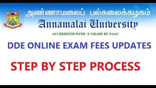 ANNAMALAI UNIVERSITY/DDE/EXAM FEES / Step by step Procedure