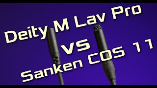 Lav Mic Test : Diety W. Lav Pro vs Sanken Cos11