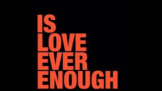 Coloray - Is Love Ever Enough (Main Mix)