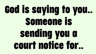 ✝️Today god message | god is saying to you someone is sending you a court notice for... || #god