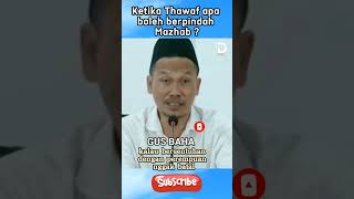 Gus Baha - Saat Thowaf Boleh Berpindah Mazhab? #gusbaha #ngaji #gusbahaterbaru #haji #thowaf #viral