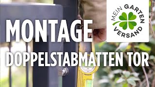 Doppelstabmatten Tor aufbauen (DIY Montageanleitung)