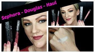 Sephora Douglas Haul / Pflegeprodukte und Kosmetik / First Impression / IraaXO