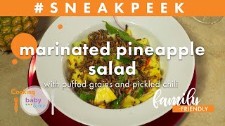 Marinated Pineapple Salad with Puffed Grains & Pickled Chili | Chef Yianni Arhontoulis | Sneak Peek