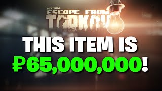 Escape From Tarkov PVE - The Most Expensive Item In Tarkov In Patch .15! (65,000,000 Roubles!)