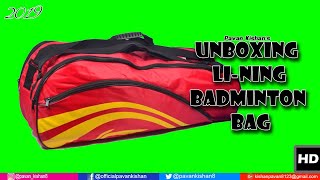 Li-Ning | Unboxing Badminton Kit Bag