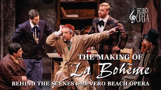 Behind the Scenes with Vero Beach Opera: The Making of La Bohéme