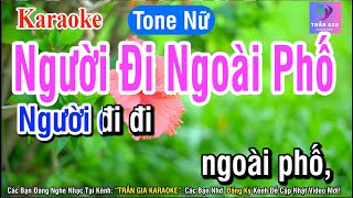 Người Đi Ngoài Phố Karaoke Tone Nữ