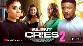 SILENT CRIES PART 2 KING WOLE OJO, FRANCES BEN, IFEKA DORIS LATEST 2024 TRENDING MOVIE