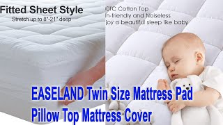 EASELAND Twin Size Mattress Pad Pillow Top Mattress Cover