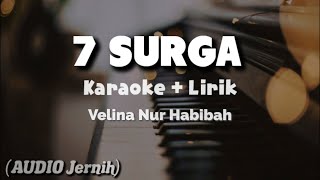 KARAOKE+LIRIK | 7 Surga- Edcoustic Versi Velin