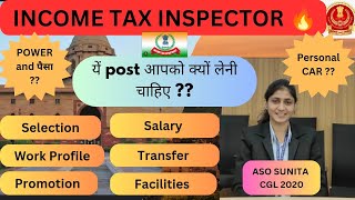 Income Tax Inspector complete Job Profile 🔥🔥| Power | Salary | Transfer | Other Facilities