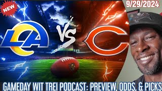 RAMS vs. BEARS WEEK 4 BETS NFL| GAMEDAY WIT TREI PODCAST