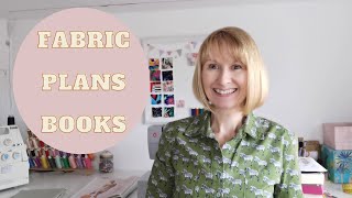 Sewing Plans, Fabric, Books