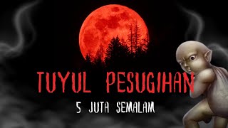 TUYUL PESUGIHAN 5 JUTA DI TUBAN || Akhir Tragis yang Menghantui !