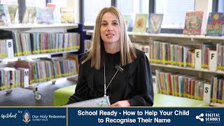 School Ready - How to Help Your Child to Recognise Their Name