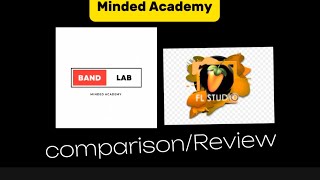 Bandlab and FL studio comparison (Minded Academy)