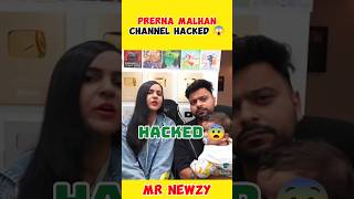 Prerna Malhan channel hacked 😨 || Wonderers live channel hacked|| #news #viral #shorts