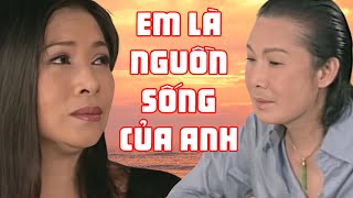 Em là Nguồn Sống Của Anh | Cải lương Vũ Linh