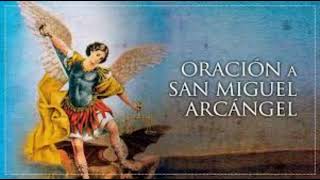 ORACION A SAN MIGUEL ARCANGEL mp3