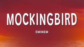 Eminem - Mockingbird (Lyrics)