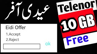 Telenor Eid Offer 10GB Free internet || Eid Gift