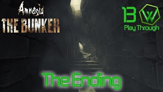 Amnesia: The Bunker - The Ending - Episode 13