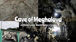 CAVES OF MEGHALAYA|| Arwah cave ||Mawsmai cave||World Longest cave.