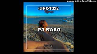 Pa_Naro(2024)_Sean Rii ft Jeneio (Ghost 532 RemiiX)