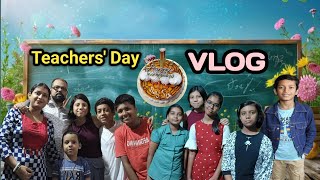 Happy Teachers' Day to all my Teachers | Teachers' Day Celebration 🍾 Vlog #vlog