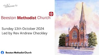 BMC Sunday Morning Service - 13th October 2024 - Led by Rev Andrew Checkley