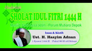 (LIVE) SHOLAT IDUL FITRI 1444 H (22 APRIL 2023) | MASJID JAMI' ASSA'ADAH