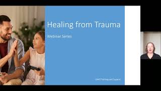 Healing from Trauma – Webinar 2 – Being a Trauma Detective