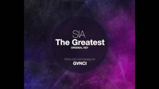 SIA - The Greatest (Instrumental Karaoke) (Original Key) - Remake by GVNCI