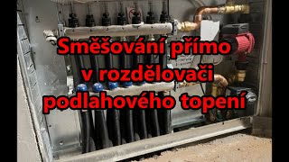 Směšování přímo v rozdělovači podlahového topení